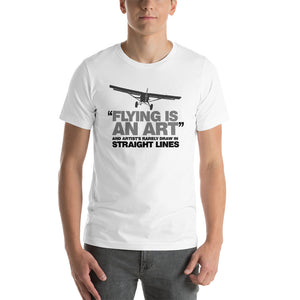 "Flying Is An Art" Light Short-Sleeve Unisex T-Shirt